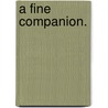 A Fine Companion. by Shakerley Marmion