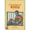 A Pet Named Kitty by Linda Lott