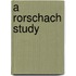 A Rorschach Study