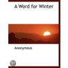 A Word for Winter by Unknown