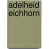 Adelheid Eichhorn by Jesse Russell