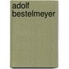 Adolf Bestelmeyer door Jesse Russell