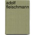 Adolf Fleischmann