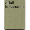 Adolf Krischanitz door Friedrich Achtleitner