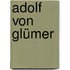 Adolf von Glümer