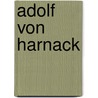 Adolf von Harnack door Jesse Russell