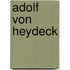 Adolf von Heydeck