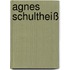 Agnes Schultheiß