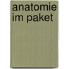 Anatomie im Paket door Ulrike Bommas-Ebert