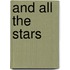 And All the Stars