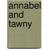 Annabel and Tawny by Marjorie Phillips