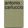Antonio Carluccio door Antonio Carluccio