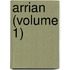 Arrian (Volume 1)