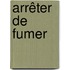 Arrêter de fumer