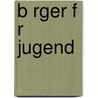 B Rger F R Jugend door Johannes Rauter