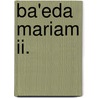Ba'eda Mariam Ii. by Jesse Russell