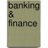 Banking & Finance door James J. Lynch