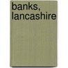 Banks, Lancashire door Frederic P. Miller