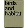 Birds and Habitat door Robert J. Fuller