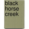 Black Horse Creek door Charles G. West