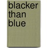 Blacker Than Blue door Rebekah Weatherspoon