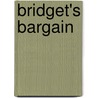 Bridget's Bargain by Loree Lough