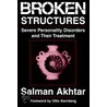 Broken Structures by Salman Akhtar