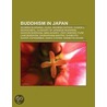 Buddhism in Japan door Books Llc