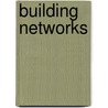 Building Networks by Jane Kenway