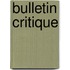 Bulletin Critique