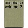 Casebase Volume 2 door Ashwin Et Al