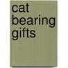 Cat Bearing Gifts door Shirley Rousseau Murphy