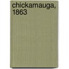 Chickamauga, 1863 door James R. Arnold