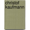 Christof Kaufmann door Dušntzer