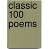 Classic 100 Poems by Various Authors