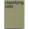 Classifying Cells door Nevin Katz