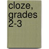 Cloze, Grades 2-3 door George Moore