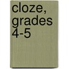 Cloze, Grades 4-5 door George Moore