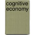 Cognitive Economy