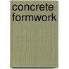 Concrete Formwork by Leonard Koel