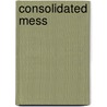 Consolidated Mess door Alan Griffith