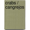 Crabs / Cangrejos door Ryan Nagelhout