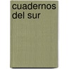 Cuadernos del Sur door Rafael Gómez Gago