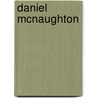 Daniel McNaughton door Alexander Walk