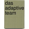 Das Adaptive Team door Christoph Niehus