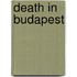Death In Budapest