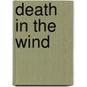 Death in the Wind door Cat Lyons