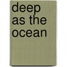 Deep As The Ocean door Cora Mayne