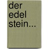 Der Edel Stein... door Ulrich Boner