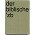 Der biblische 'zb